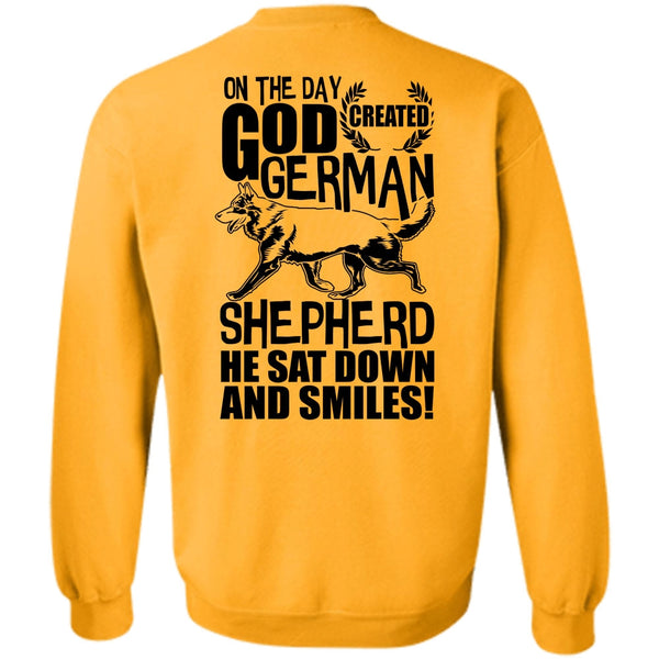 I Love Dog T Shirt, God Created German Shepherd Sweatshirt