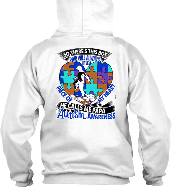 He Calls Me Papa Autism T Shirt, I Love Papa T Shirt