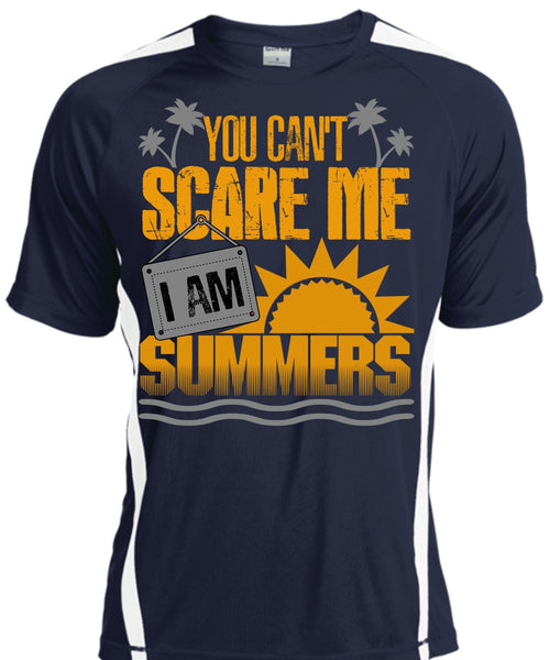 You Can't Scare Me T Shirt, I Am Summers T Shirt, Cool Shirt
