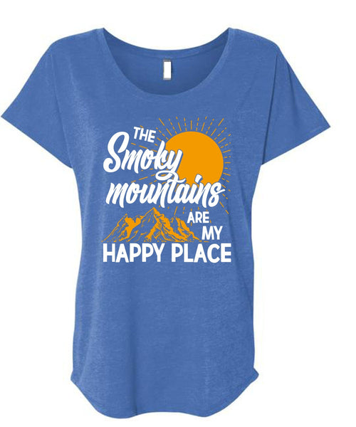 The Smoky Mountains Are My Happy Place T Shirt, My Favorite T Shirt, Cool Shirt (Ladies' Triblend Dolman Sleeve)