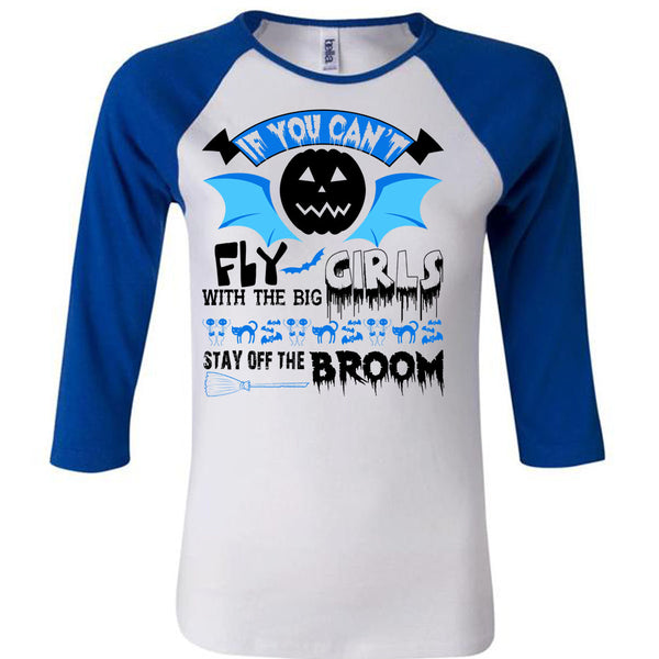 If You Can't Fly The Big Girls T Shirt, Wait For Halloween T Shirt, Awesome T-Shirts
