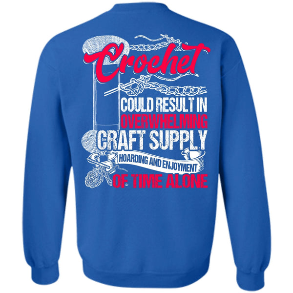 Being A Knitter T Shirt, I Love Crochet Sweatshirt