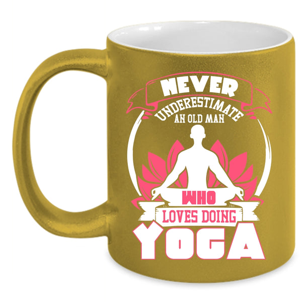 An Old Man Loves Doing Yoga Coffee Mug, Cool Grandpa Coffee Cup