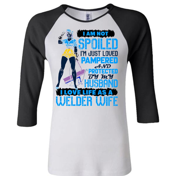 I Love Life As A Welder Wife T Shirt, I Love Welder T Shirt, Awesome T-Shirts