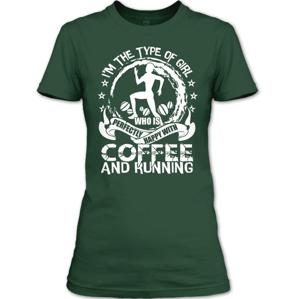 Happy With Coffee And Running T Shirt, Coolest Runner T Shirt