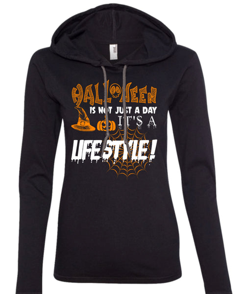 Halloween Is Not Just A Day T Shirt, It's A Lifestyle T Shirt (Anvil Ladies Ringspun Hooded)