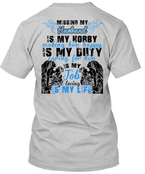 Missing My Husband T Shirt, I Love Husband T Shirt