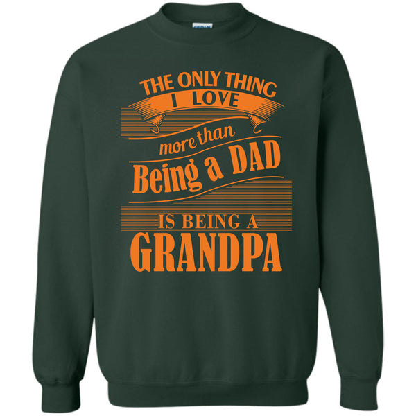 Being A Grandpa T Shirt, Coolest Grandpa Sweatshirt