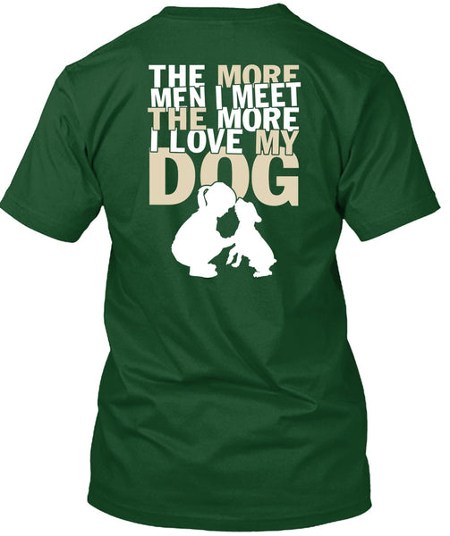 I Love My Dog T Shirt, My Favorite T Shirt