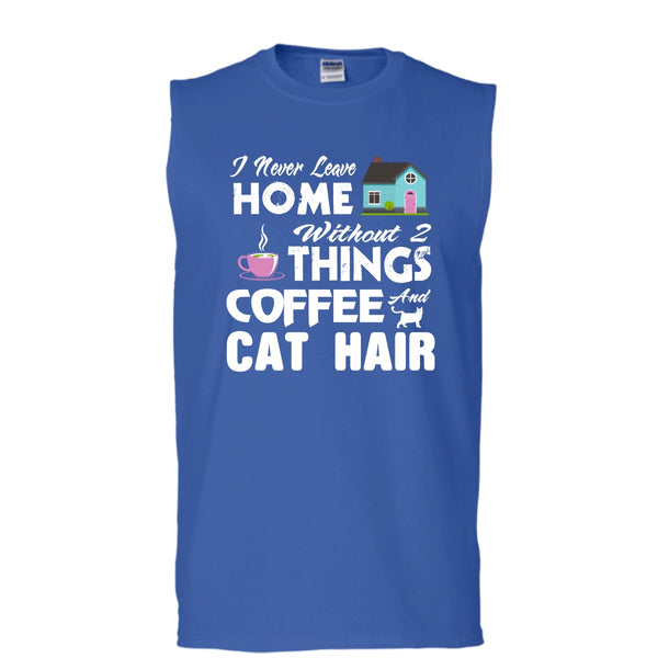 I Never Love Home Without 2 Things Shirt, Coffee And Cat Hair Shirt (Men's Cotton Sleeveless)