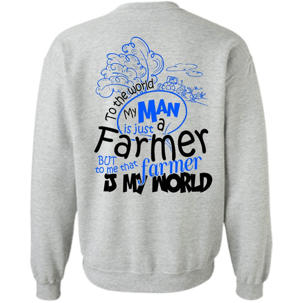 Being A Farmer T Shirt, My Man Is Just A Farmer Sweatshirt