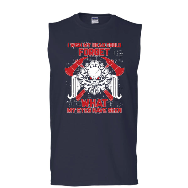 I Wish My Head Could Forget T Shirt, Coolest Firefighter Ever T Shirt, Cool T Shirt (Men's Cotton Sleeveless)