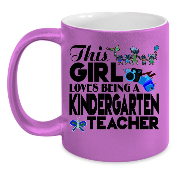 Cute English Teacher Coffee Mug, This Girl Loves Being A Kindergarten Teacher Accent Mug