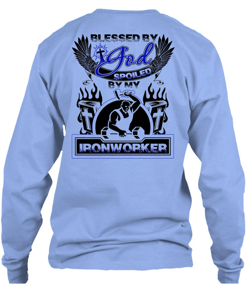 God Spoiled By My Ironworker T Shirt, I Love Ironworker T Shirt