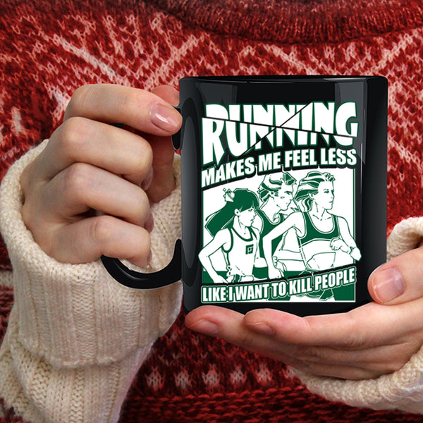 Running Makes Me Fell Less Coffee Mug, I Love Running Coffee Cup