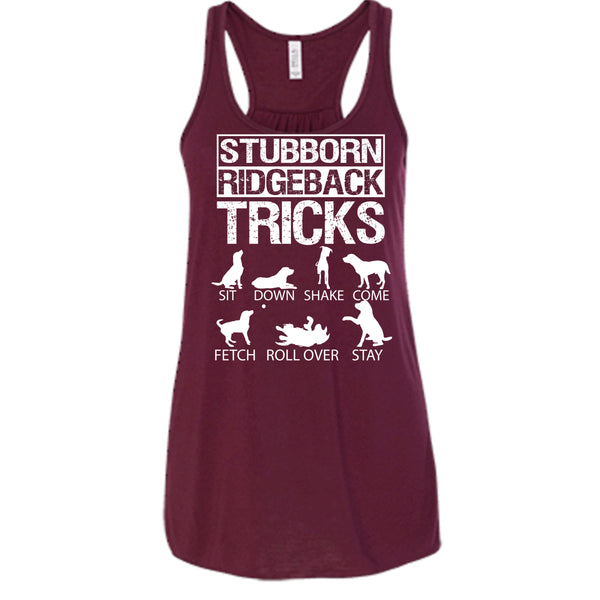 Stubborn Ridgeback Tricks T Shirt, I Love My Dog T Shirt, Cool T Shirt