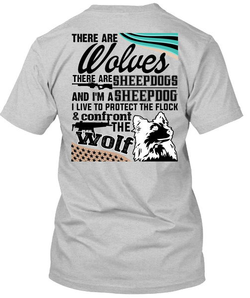 Confront The Wolf T Shirt, There Are Wolves T Shirt