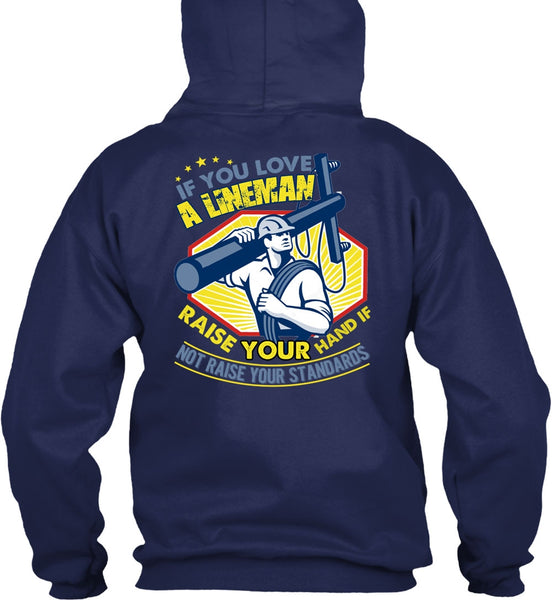 You Love A Lineman T Shirt, Your Hand T Shirt