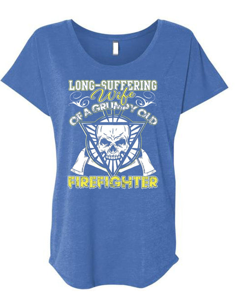 Long - Suffering Wife T Shirt, Grumpy Old Firefighter T Shirt, Cool Shirt (Ladies' Triblend Dolman Sleeve)