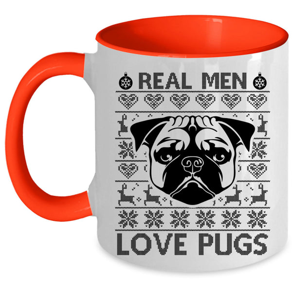 Christmas Gift For Dad Coffee Mug, Real Men Love Pugs Accent Mug