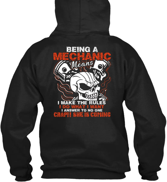 Being A Mechanic Means T Shirt, She Is Coming T Shirt