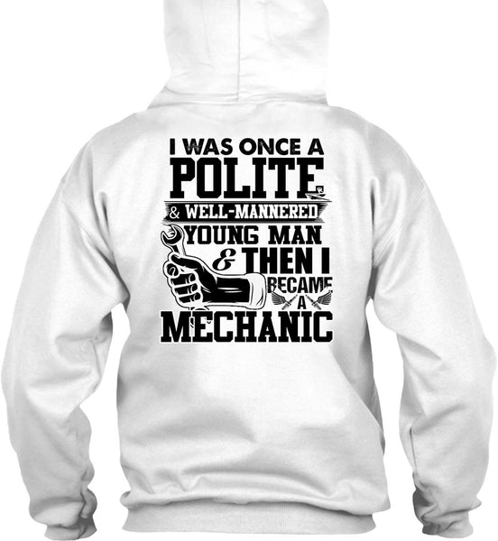 I Became A Mechanic T Shirt, I Love Mechanic T Shirt