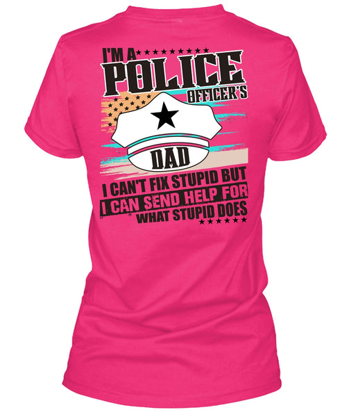 I'm A Police Officer's Dad T Shirt, I Love Police T Shirt