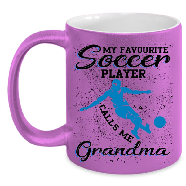 Cool Coffee Mug, My Favorite Soccer Player Calls Me Grandma Accent Mug