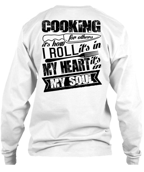 Cooking For Others T Shirt, I Love Cooking T Shirt