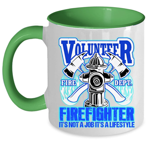 It's Not A Job It's A Lifestyle Coffee Mug, Volunteer Firefighter Accent Mug