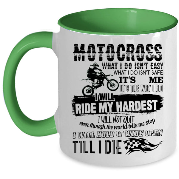 I Will Ride My Hardest Coffee Mug, Motocross Accent Mug