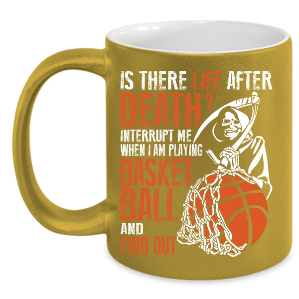Don't Interrupt Me When I Am Playing Basketball Coffee Mug, Funny Coffee Cup