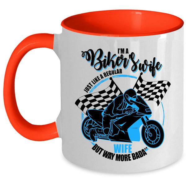 Cool Gift For Biker's Wife Coffee Mug, I'm A Biker's Wife Accent Mug