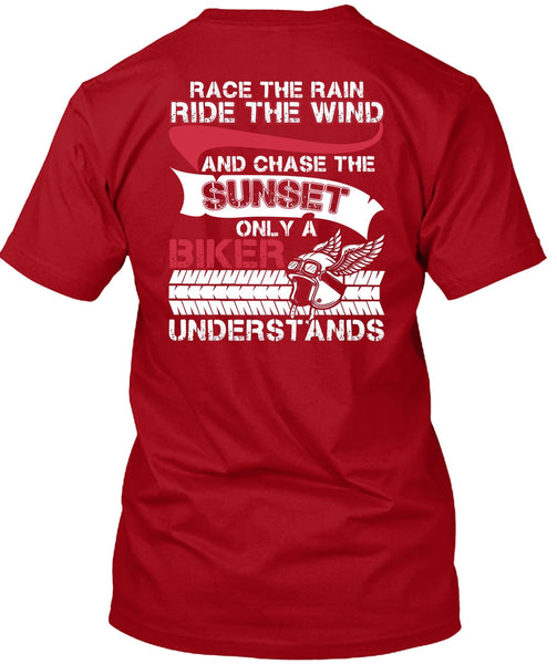 Only A Biker Understand T Shirt, Ride The Wind T Shirt