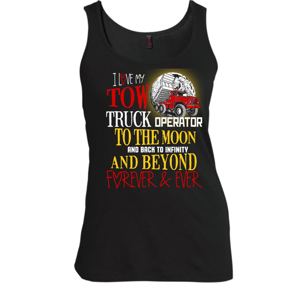 I Love My Tow Truck Operator T Shirt, Coolest Truck Operator Tank Top