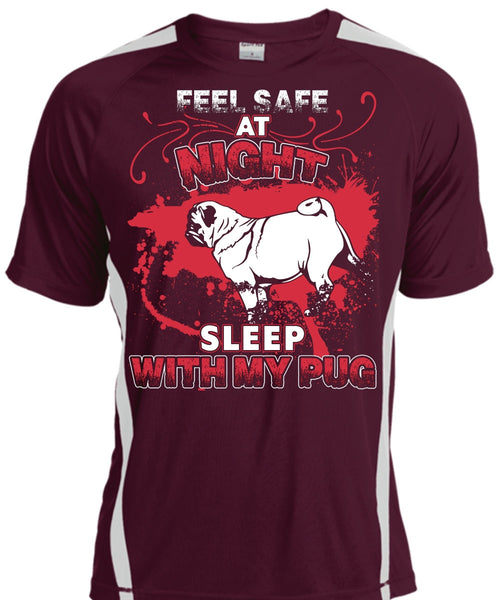 Sleep With My Pug T Shirt, Feel Safe At Night T Shirt, Cool Shirt