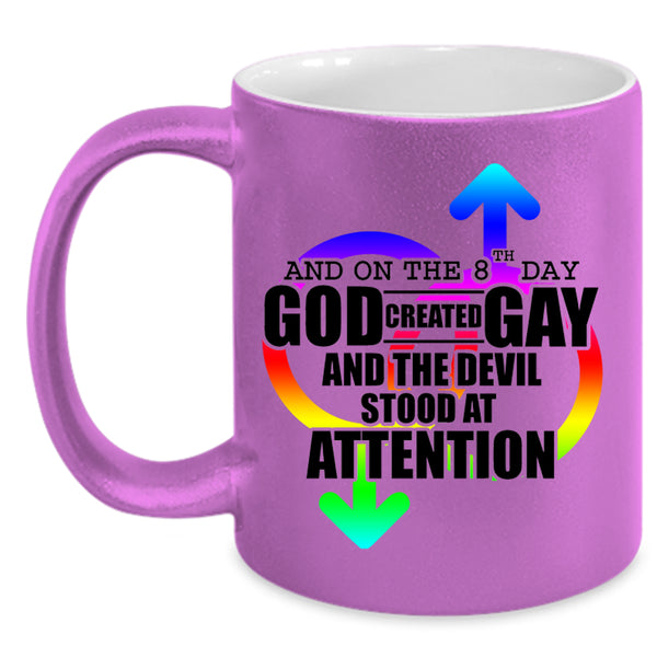 Funny Gay Coffee Mug, On 8th Day God Created Gay Accent Mug