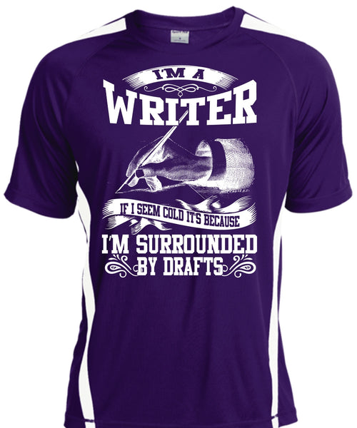 I'm A Writer T Shirt, I'm Surrounded By Drafts T Shirt, Cool Shirt