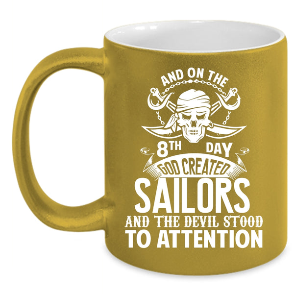 On 8th Day God Created Sailors Coffee Mug, Funny Sailing Coffee Cup