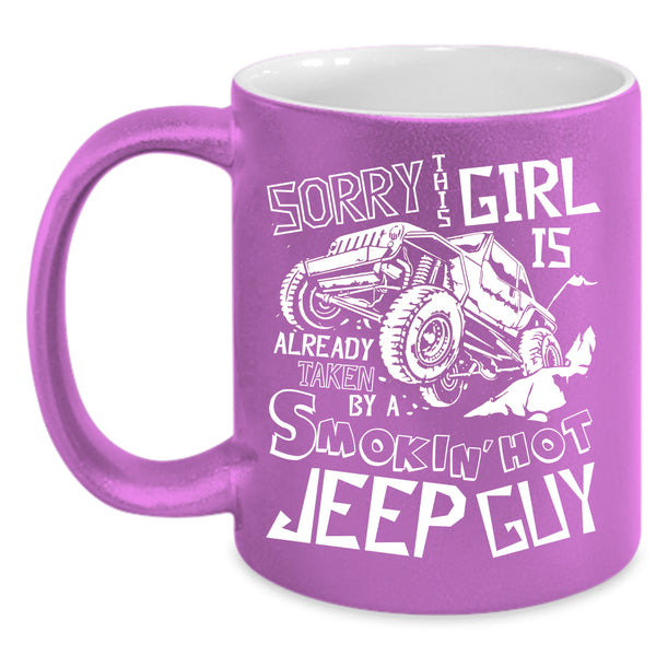This Girl Is Already Taken By A Jeep Guy Coffee Mug, Married Coffee Cup