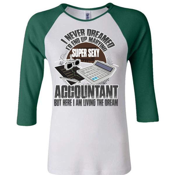 I'd End Up Marrying Accountant T Shirt, I Love Accountant T Shirt, Awesome T-Shirts