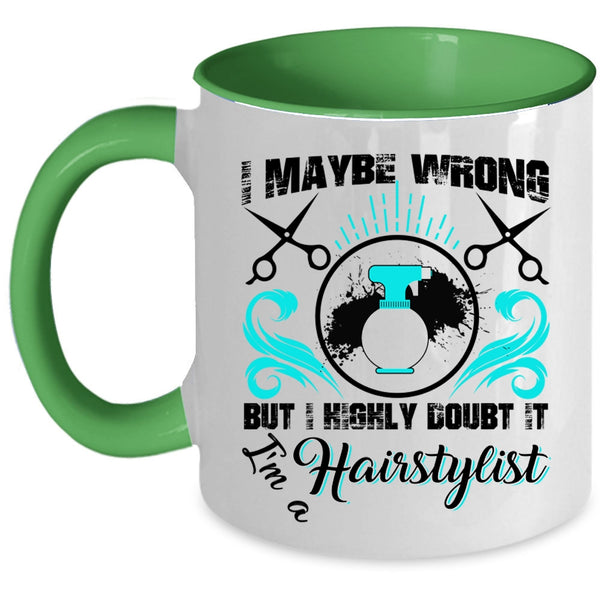 Proud To Be A Hairstylist Coffee Mug, I'm A Hairstylist Accent Mug