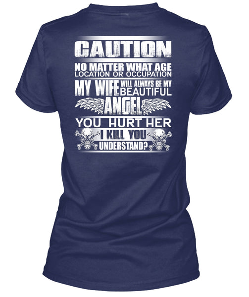 My Wife Will Always Be My Beautiful T Shirt, Being A Wife T Shirt
