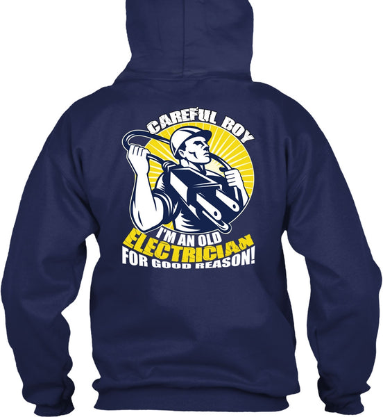 I'm An Old Electrician T Shirt, Being An Electrician T Shirt