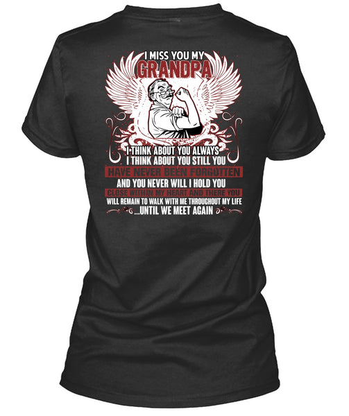 I Miss You My Grandpa T Shirt, Being A Grandpa T Shirt