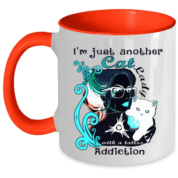 Tattoo Addiction Coffee Mug, I'm Just Another Cat Lady Accent Mug
