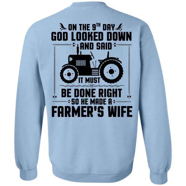 Being A Farmer T Shirt, He Made A Farmer's Wife Sweatshirt