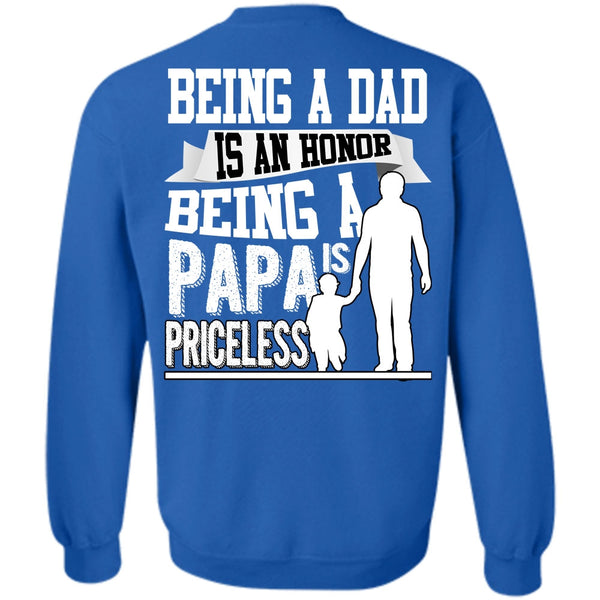 Being A Papa Is Priceless T Shirt, I Love Papa Sweatshirt