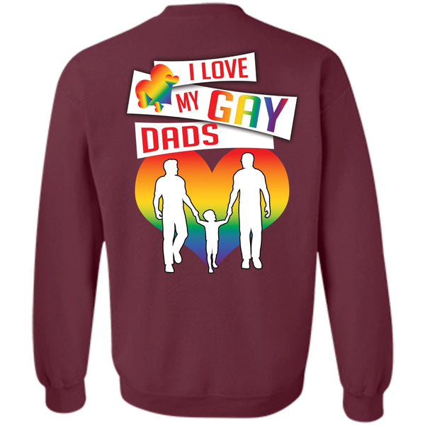 Being A Papa T Shirt, I Love Gay Sweatshirt