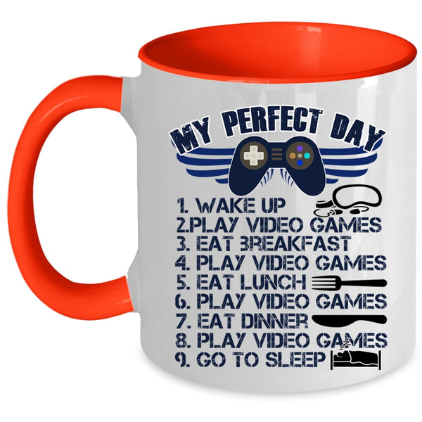 Play Video Games Coffee Mug, My Perfect Day Accent Mug